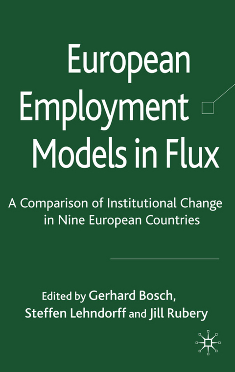 European Employment Models in Flux - 