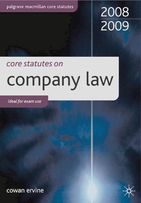 Core Statutes on Company Law - Cowan Ervine