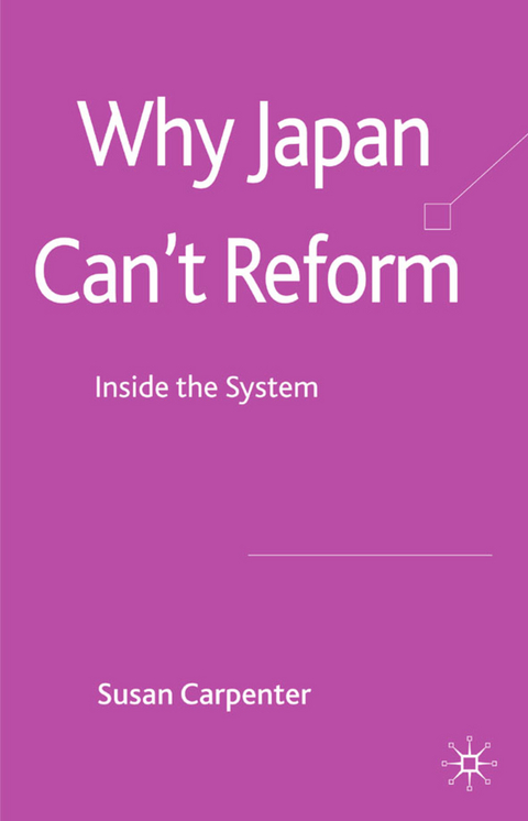 Why Japan Can't Reform - S. Carpenter