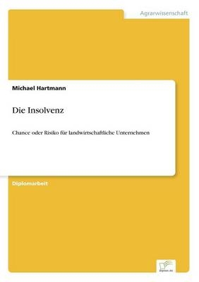 Die Insolvenz - Michael Hartmann
