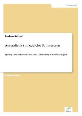 Australiens (un)gleiche Schwestern