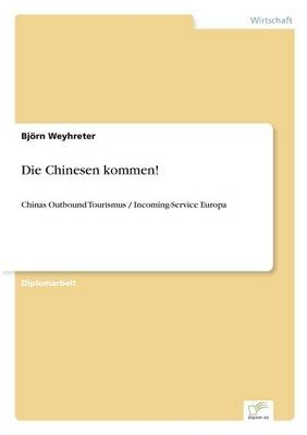 Die Chinesen kommen!