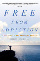 Free from Addiction - Morteza Khaleghi