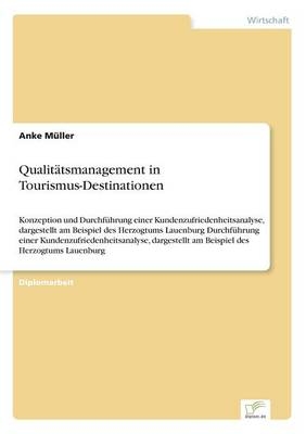 Qualitätsmanagement in Tourismus-Destinationen - Anke Müller