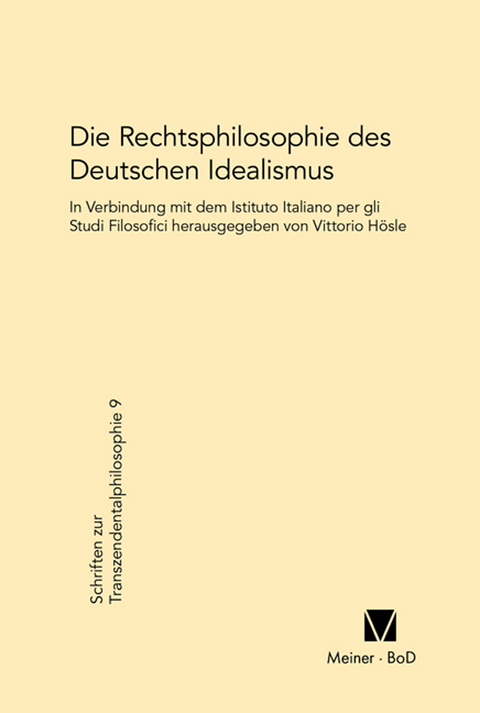 Die Rechtsphilosophie des deutschen Idealismus - 