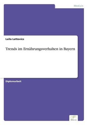 Trends im Ernährungsverhalten in Bayern