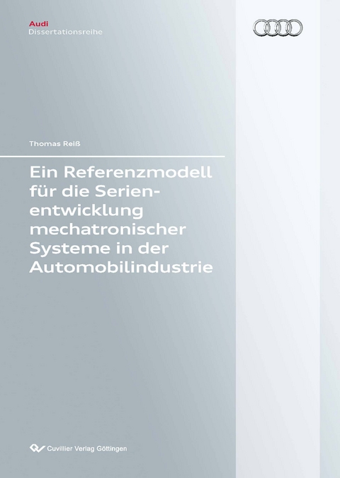 Ein Referenzmodell f&uuml;r die Serienentwicklung mechatronischer Systeme in der Automobilindustrie - Thomas Rei&szlig;