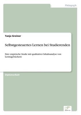 Selbstgesteuertes Lernen bei Studierenden - Tanja Greiner