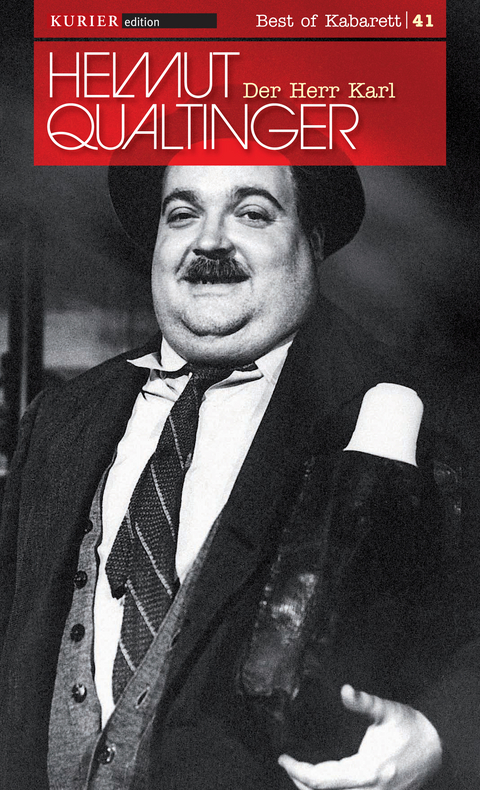 Der Herr Karl - Helmut Qualtinger