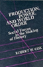 Production Power and World Order - Robert Cox