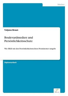 Boulevardmedien und PersÃ¶nlichkeitsschutz