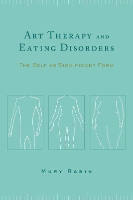 Art Therapy and Eating Disorders - Mury Rabin