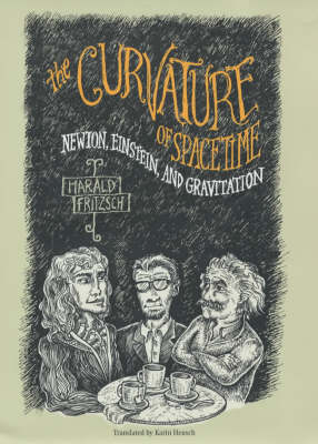 The Curvature of Spacetime - Harald Fritzsch