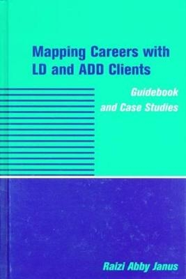 Mapping Careers with LD and ADD Clients