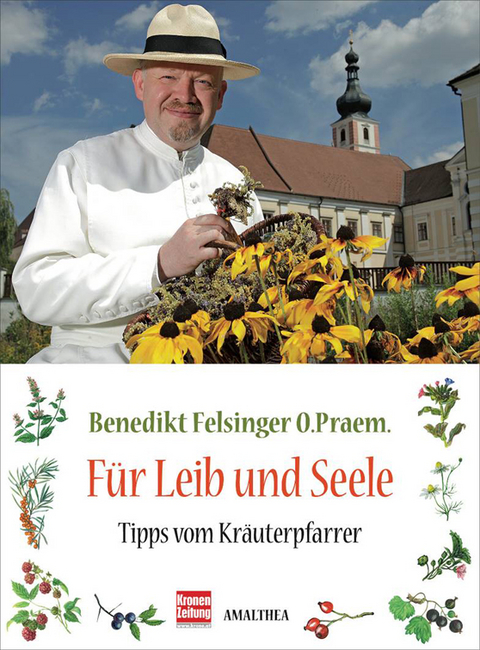 F&uuml;r Leib und Seele - Benedikt Felsinger