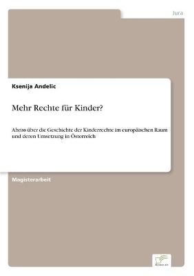 Mehr Rechte f&Atilde;&frac14;r Kinder? - Ksenija Andelic