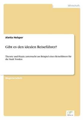 Gibt es den idealen ReisefÃ¼hrer? - Aletta Helsper