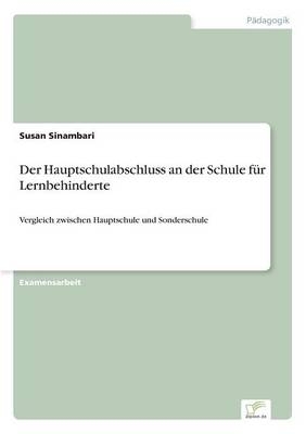 Der Hauptschulabschluss an der Schule f&Atilde;&frac14;r Lernbehinderte - Susan Sinambari
