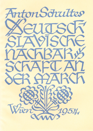 Die Nachbarschaft der Deutschen und Slawen an der March