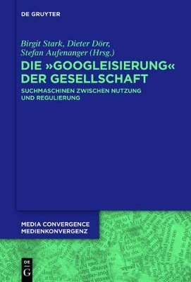 Die Googleisierung der Informationssuche