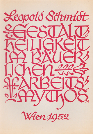 Gestaltheiligkeit im bäuerlichen Arbeitsmythos