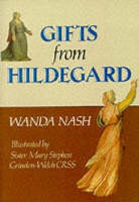 Gifts from Hildegard - Wanda Nash