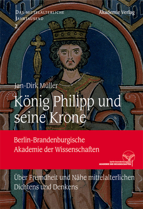 König Philipp und seine Krone - Jan-Dirk Müller