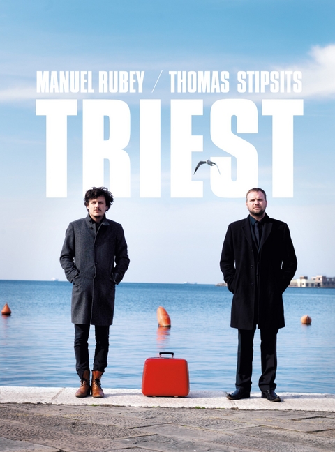 Triest - Manuel Rubey, Thomas Stipsits