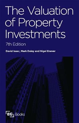 The Valuation of Property Investments - Nigel Enever, David Isaac, Mark Daley