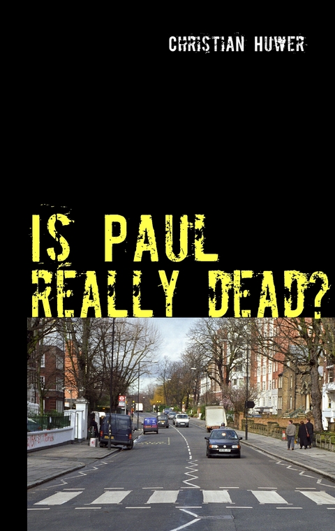 Is Paul really dead? - Christian Huwer