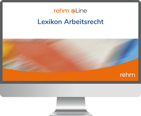 Lexikon Arbeitsrecht 2025 online - Lisa-Maria Allramseder, Michaela Felisiak, Gerrit Hempelmann, Michael H. Korinth, Wolfgang Leist, Mechthild Pathe, Henning Rabe von Pappenheim, Franz-Josef Rose, Gundula Ro&szlig;bach, Bj&ouml;rn Steinat, Pia Suttarp, Leslie Denise Weickert