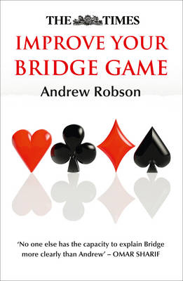 The Times Improve Your Bridge Game - Andrew Robson,  The Times Mind Games