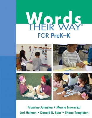 Words Their Way for PreK-K - Michelle Picard, Francine Johnston, Marcia Invernizzi, Alison Meadows, Lori Helman
