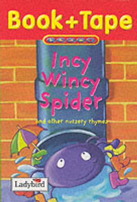 Incy Wincy Spider and Other Nursery Rhymes