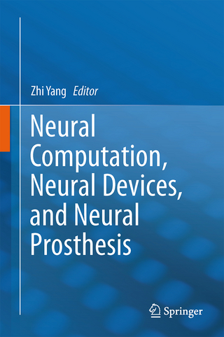 Neural Computation, Neural Devices, and Neural Prosthesis