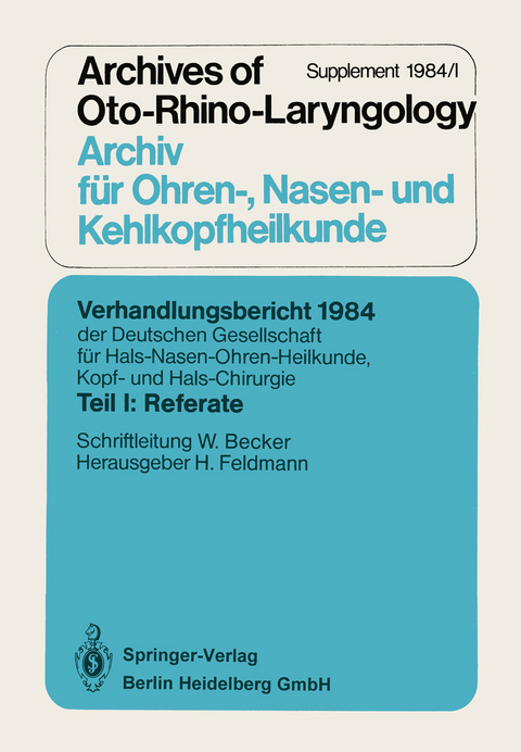 Verhandlungsbericht 1984 der Deutschen Gesellschaft f&uuml;r Hals- Nasen- Ohren-Heilkunde, Kopf- und Hals-Chirurgie
