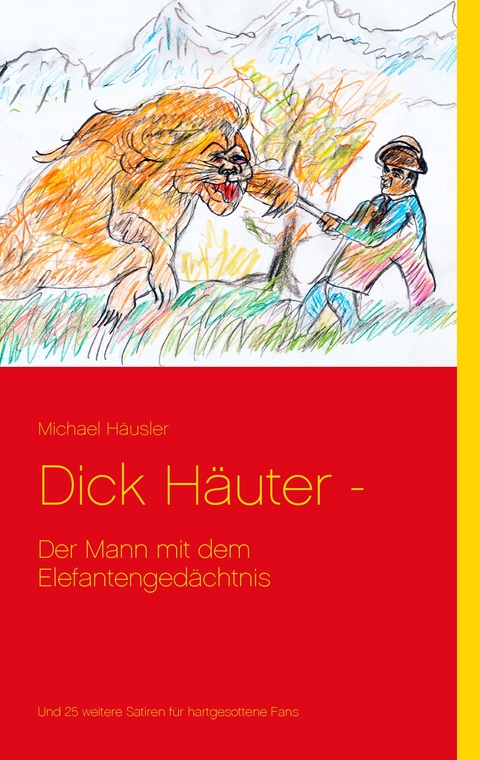 Dick H&auml;uter - - Michael H&auml;usler