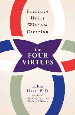 The Four Virtues - Tobin Hart