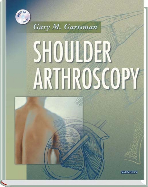 Shoulder Arthroscopy - Gary M. Gartsman
