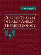 Current Therapy in Large Animal Theriogenology
