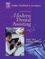 Student Workbook to Accompany Torres and Ehrlich Modern Dental Assisting