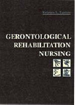 Gerontological Rehabilitation Nursing