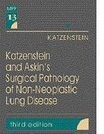 Katzenstein and Askin's Surgical Pathology of Non-neoplastic Lung Disease