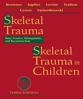 Skeletal Trauma - Bruce D. Browner