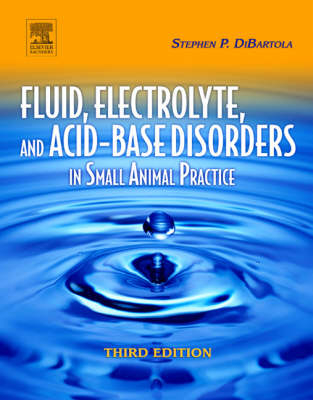 Fluid, Electrolyte and Acid-base Disorders in Small Animal Practice