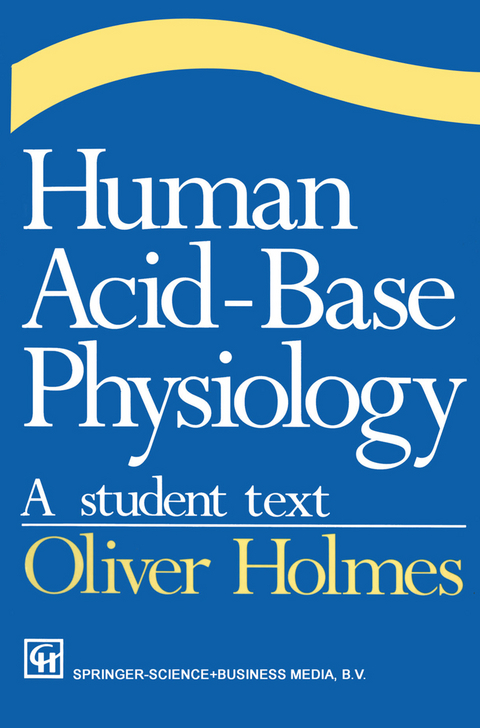 Human Acid-Base Physiology - O. Holmes