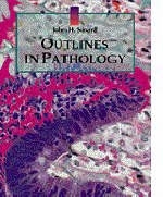 Outlines in Pathology - John H. Sinard