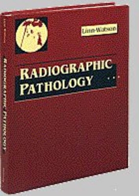 Radiographic Pathology