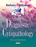 Atlas of Diagnostic Cytopathology - Barbara F. Atkinson