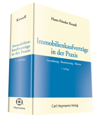 Immobilienkaufvertr&auml;ge in der Praxis - Hans-Frieder Krau&szlig;